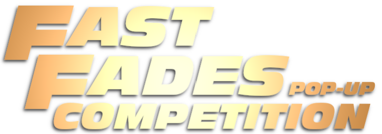 Fast Fades pop-up competition